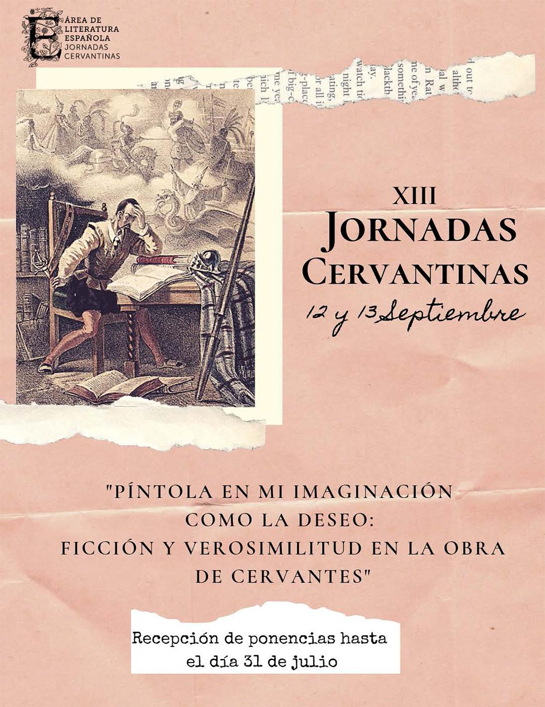 Convocatoria XIII Jornadas Cervantinas «Píntola en mi imaginación como la deseo: ficción y verosimilitud en la obra de Cervantes»