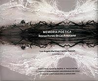 Portada del libro "Memoria  poética. Reescrituras de La Araucana".