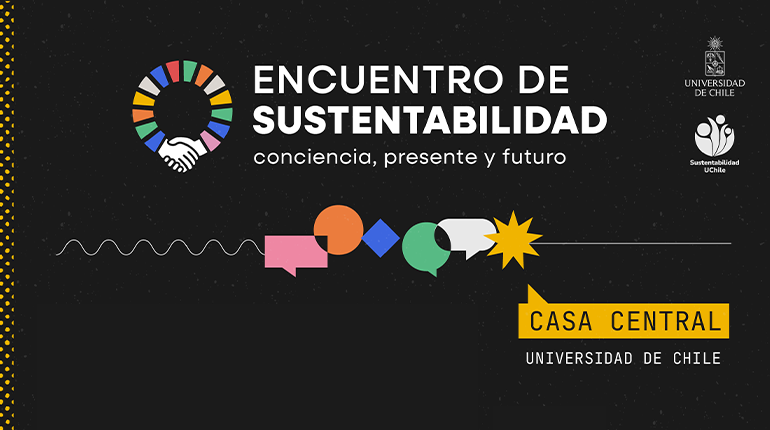 Universidad de Chile organizará Encuentro de Sustentabilidad 2024